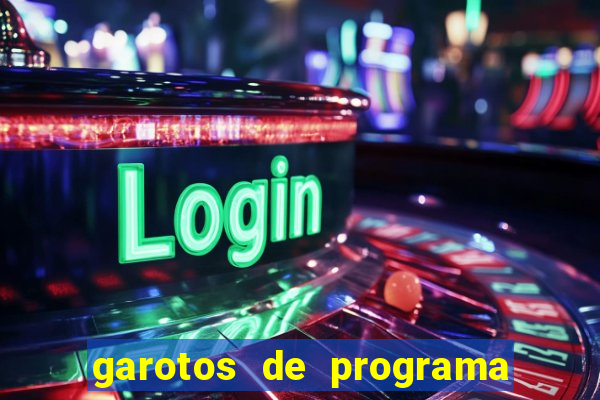 garotos de programa zona leste s茫o paulo